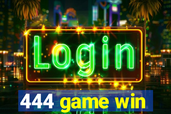 444 game win